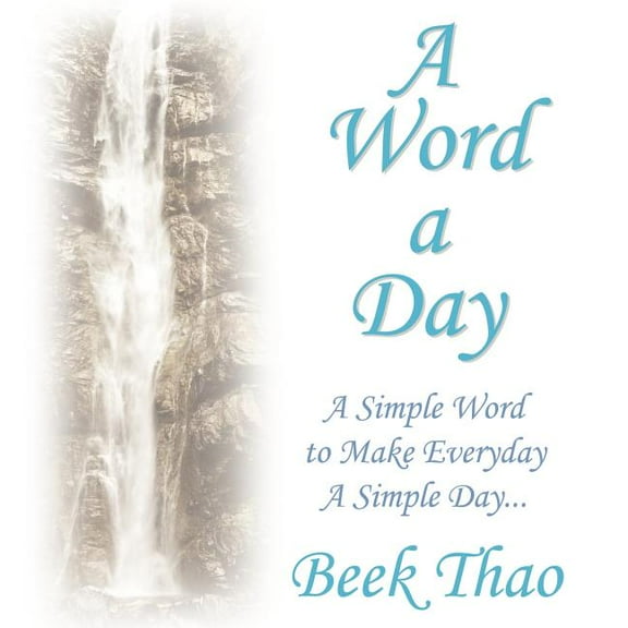 A Word a Day: A Simple Word to Make Everyday a Simple Day