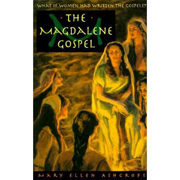 Pre-Owned The Magdalene Gospel (Hardcover) 0385478550 9780385478557