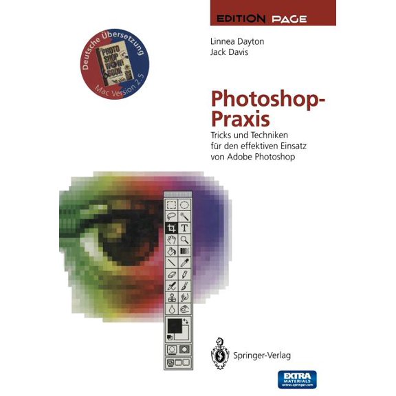 Edition Page Photoshop-PRAXIS: Tricks Und Techniken FÃ¼r Den Effektiven Einsatz Von Adobe Photoshop, (Paperback)