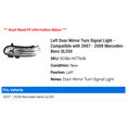thumbnail image 2 of Left Door Mirror Turn Signal Light - Compatible with 2007 - 2008 Mercedes-Benz SL550, 2 of 2