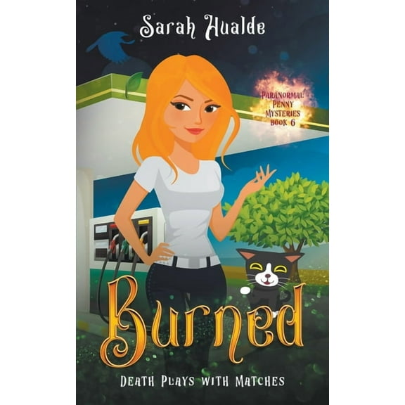 Paranormal Penny Mysteries Burned, Book 6, (Paperback)