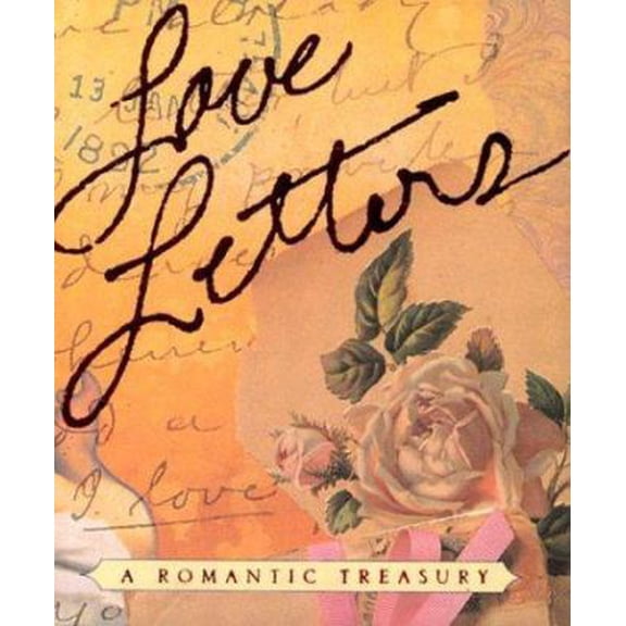 Pre-Owned Love Letters: A Romantic Treasury (Hardcover) by Rick Smith