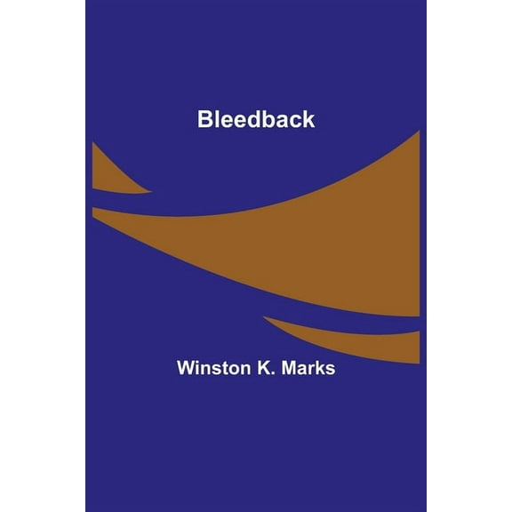 Bleedback, (Paperback)