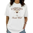 thumbnail image 7 of Espresso Martini Social Club T-Shirt, Espresso Martini Social Club Shirt, 7 of 7