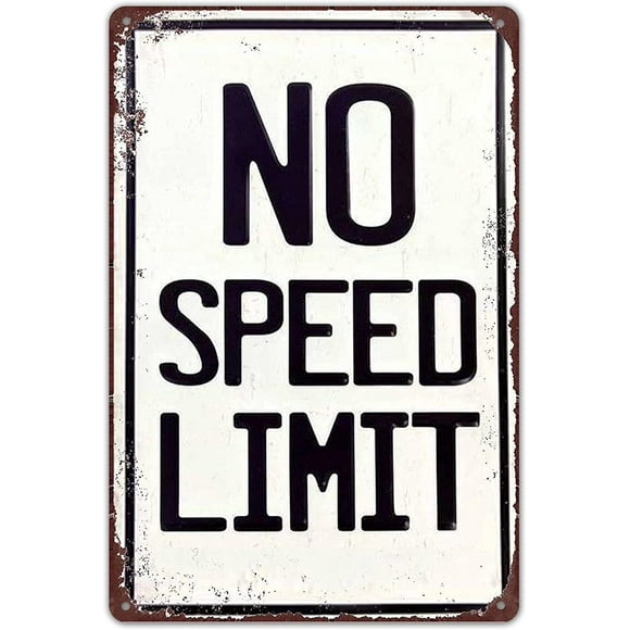 Tin Sign No Speed Limit Vintage Reproduction Metal Sign 8 x 12