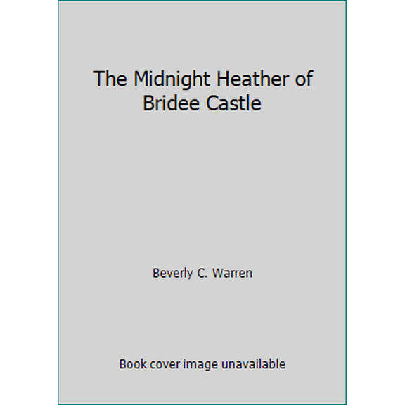 Pre-Owned The Midnight Heather of Bridee Castle (Paperback) 082173217X 9780821732175