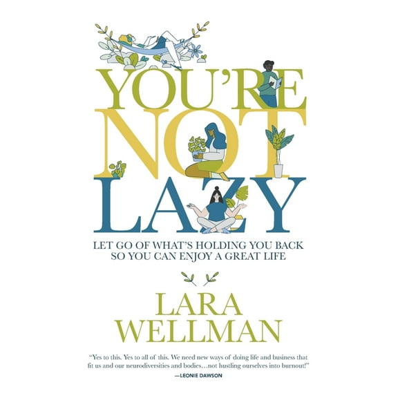 You're Not Lazy, (Paperback)