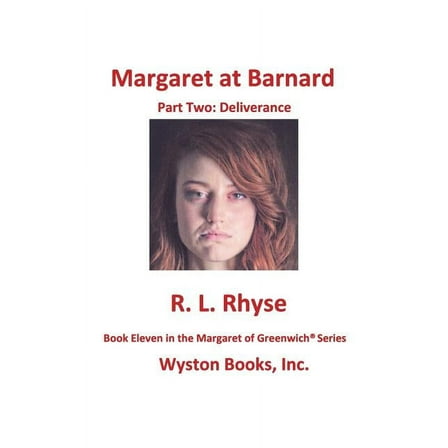 Margaret at Barnard/Part Two: Deliverance (Paperback)