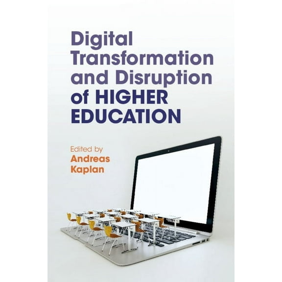 Digital Transformation and Disruption of Higher Education, (Paperback)