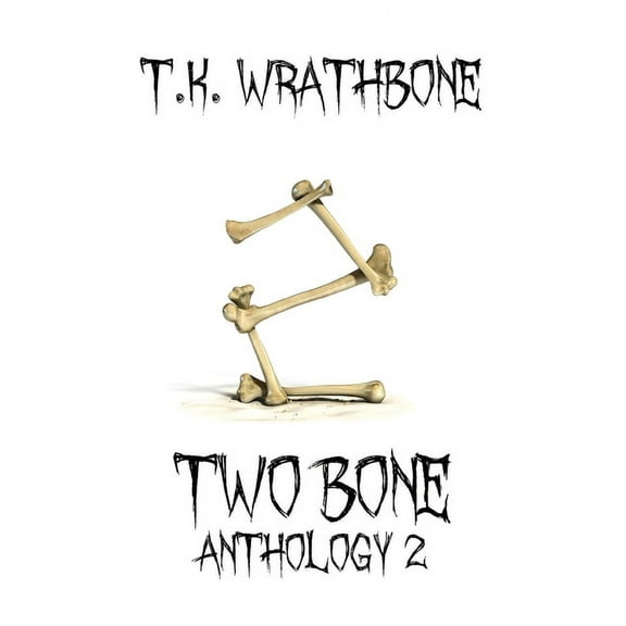 Two Bone: Anthology 2, (Hardcover)