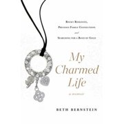 Angle View: My Charmed Life: Rocky Romances, Precious Family Connections and Searching for a Band of Gold [Paperback - Used]