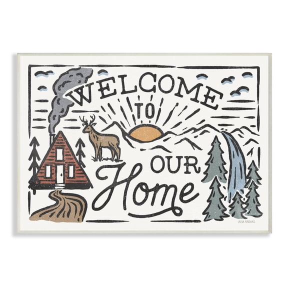 Stupell Industries Welcome to Our Home Greeting Cabin Forest Words Graphic Art Unframed Art Print Wall Art, 10x15, by Laura Marshall