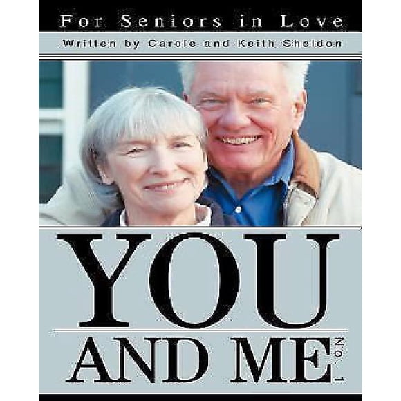 You and Me No.1: For Seniors in Love