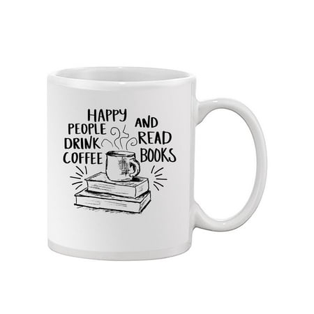 

Happy People Read And Drink Mug Unisex s -Image by Shutterstock