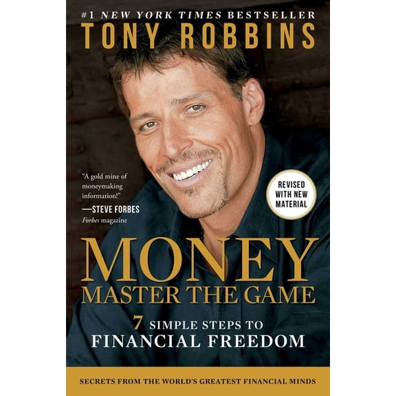 Tony Robbins Financial Freedom Money Master the Game: 7 Simple Steps to Financial Freedom, (Paperback)