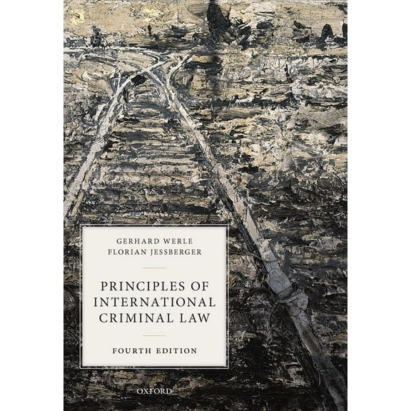 Principles of Int Criminal Law 4e C, (Hardcover)