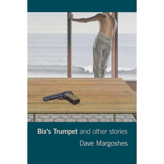 Bix's Trumpet and Other Stories (Paperback)