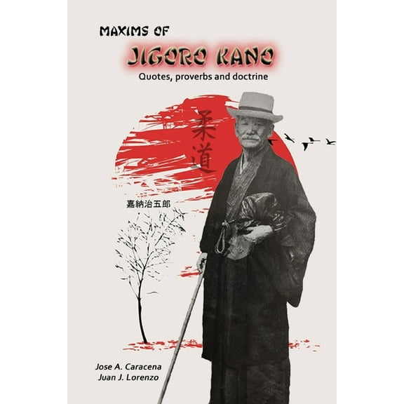 Maxims of Jigoro Kano - Judo (English), (Paperback)