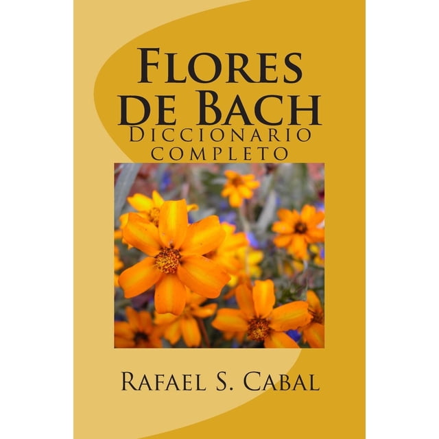 Flores de Bach: diccionario completo