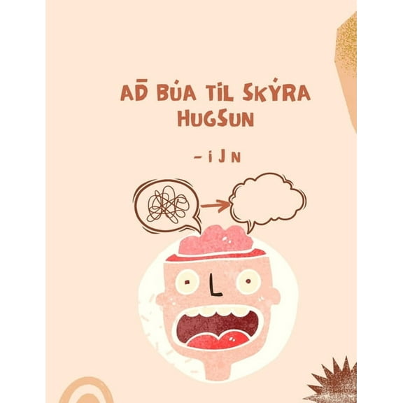 AÃ° bÃºa til skÃ½ra hugsun, (Paperback)