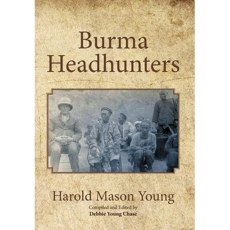 ISBN 9781503514188 product image for Burma Headhunters (Hardcover) | upcitemdb.com