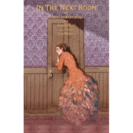 In the Next Room (or the vibrator play) - eBook (Best Way To Use A Vibrator)
