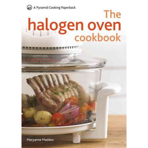 The Halogen Oven Cookbook A Pyramid Cooking Paperback (Paperback