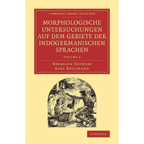 Morphologische Untersuchungen Auf Dem Gebiete Der Indogermanischen Sprachen, (Paperback)