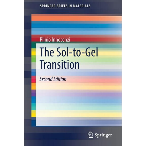 Springerbriefs in Materials The Sol-To-Gel Transition, (Paperback)