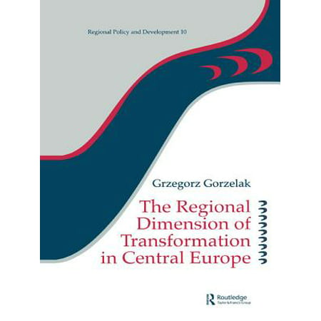 The Regional Dimension of Transformation in Central Europe -