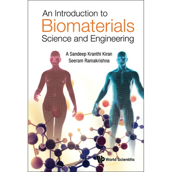 An Introduction to Biomaterials Science and Engineering, (Hardcover)