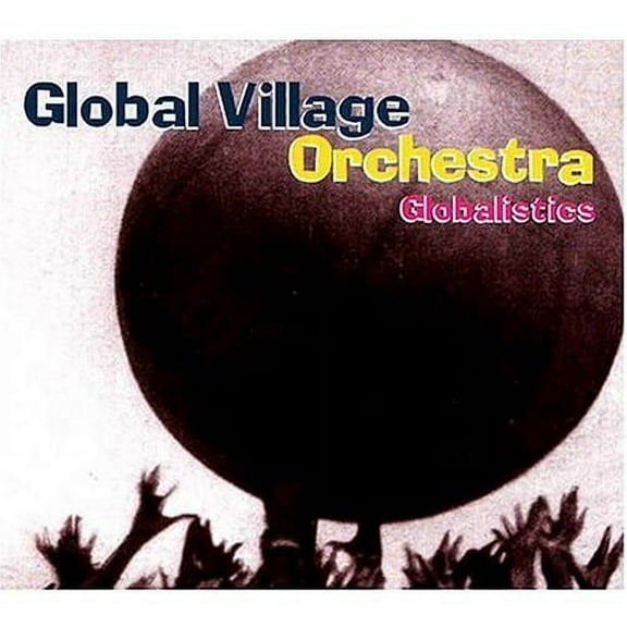 Global Village Orchestra - Globalistics - World / Reggae - CD