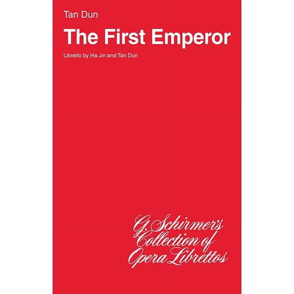 The First Emperor: Libretto