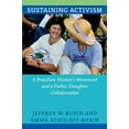 thumbnail image 1 of Sustaining Activism: A Brazilian Women's Movement and a Father-Daughter Collaboration, 1 of 1