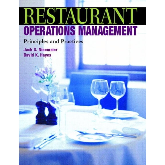Restaurant Operations Management: Principles and Practices, (Paperback)