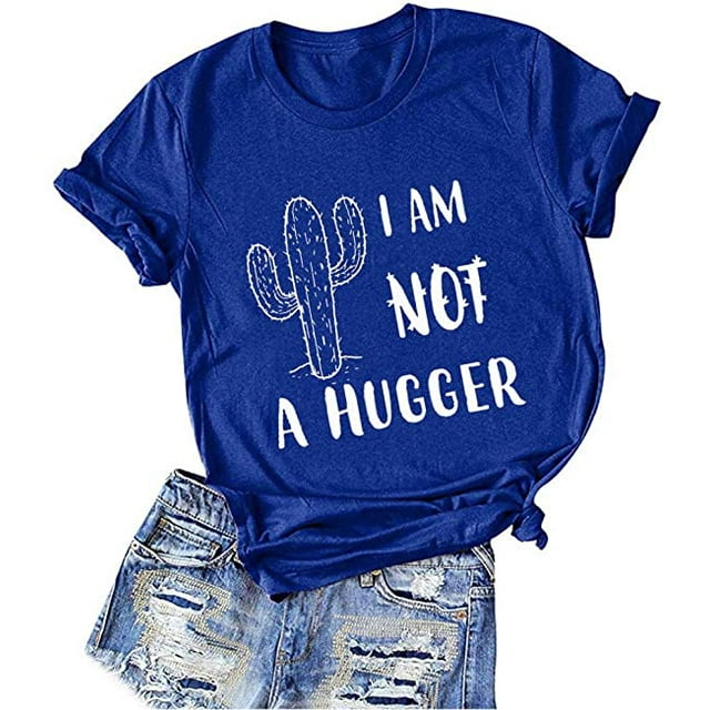 YourTops Women Not A Hugger T-Shirt Cactus Shirt