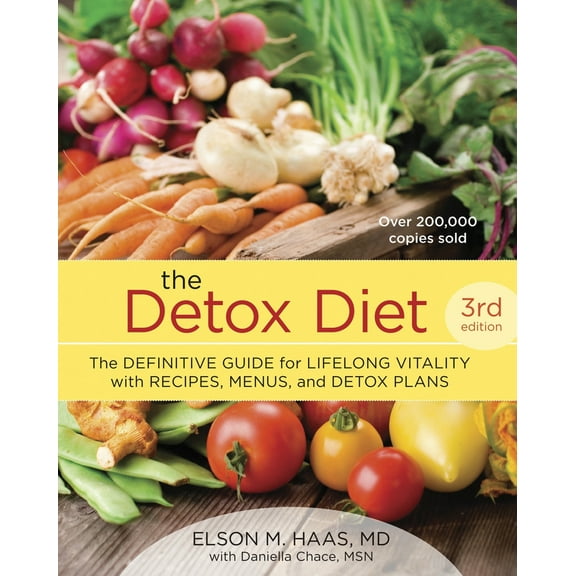 Pre-Owned The Detox Diet: The Definitive Guide for Lifelong Vitality with Recipes, Menus, and Detox Plans (Paperback) 1607743256 9781607743255