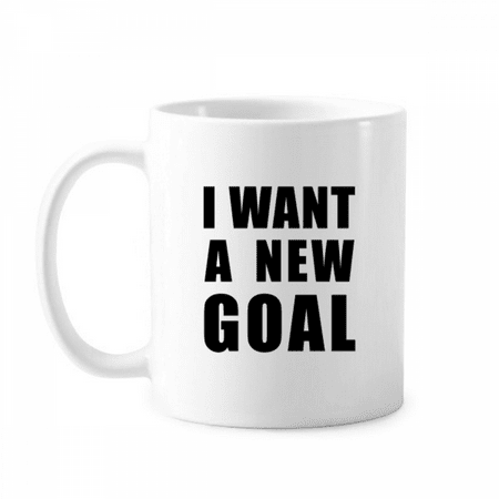 

I Want A New Goal Mug Pottery Cerac Coffee Porcelain Cup Tableware