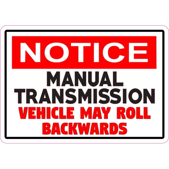 5in x 3.5in Notice Manual Transmission Sticker Vinyl Vehicle Dec