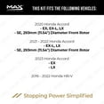 thumbnail image 3 of Max Advanced Brakes - Brake Kit for 2013-2018 2019 2020-2023 Honda Acccord 2016-2018 2019 2020-2022 Honda HR-V Front Replacement Geomet Coated Disc Brake Rotors and Ceramic Brake Pads, 3 of 9