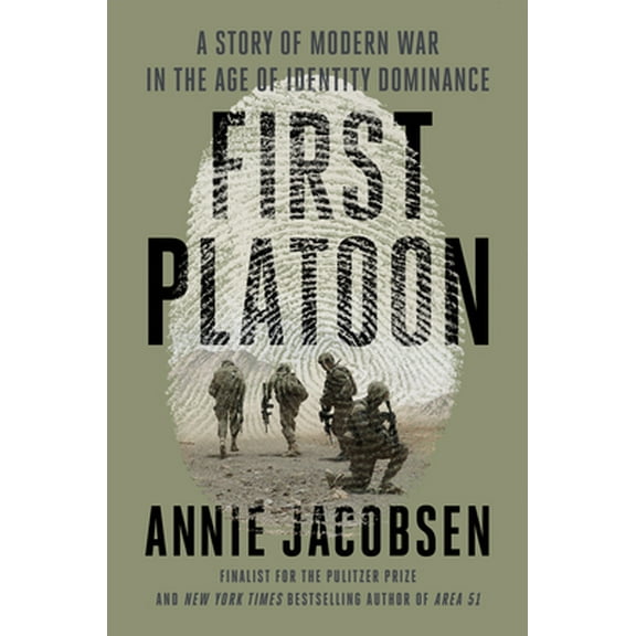 Pre-Owned First Platoon: A Story of Modern War in the Age of Identity Dominance (Hardcover) 1524746665 9781524746667
