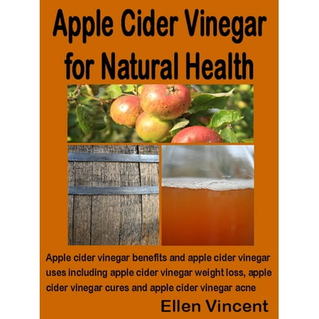 Apple Cider Vinegar for Natural Health - eBook