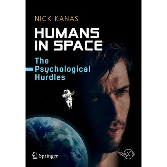 Humans in Space: The Psychological Hurdles