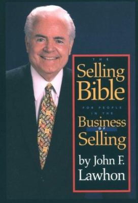 Pre-Owned The Selling Bible: For People in the Business of Selling (Hardcover) 096167363X 9780961673635