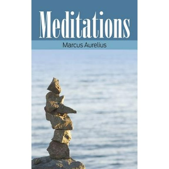 Meditations (Hardcover) by Marcus Aurelius