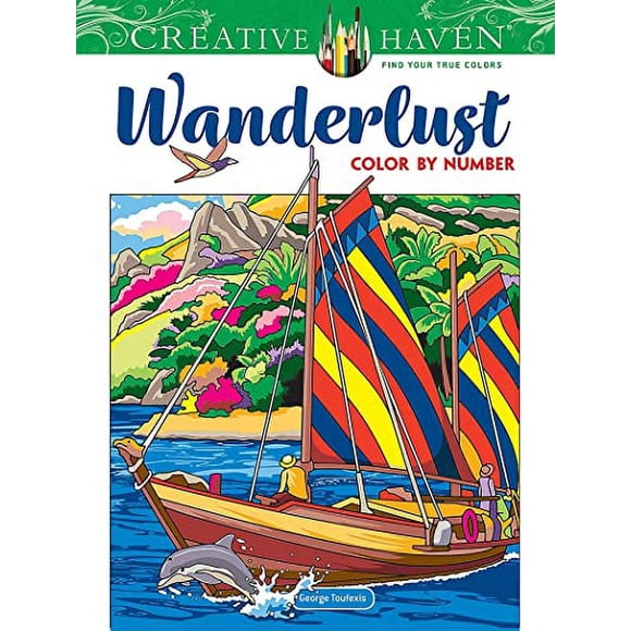 Creative Haven Wanderlust Color by Number (Creative Haven Coloring Books)
