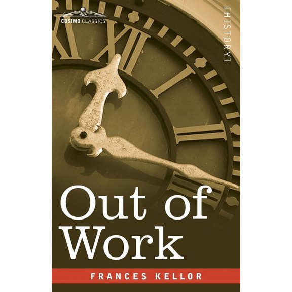 Out of Work: A Study of Unemployment (Paperback)