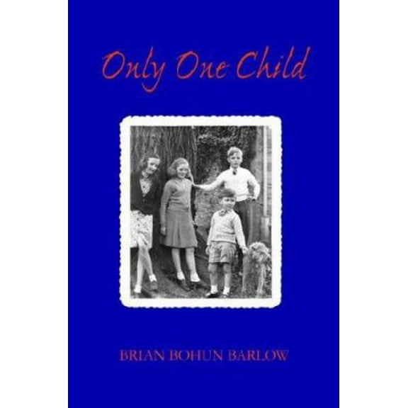 Pre-Owned Only One Child (Paperback) 0977761495 9780977761494