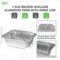 thumbnail image 3 of [400 Pack] 1.5LB Oblong Take Out Foil Baking Pans with Dome Lids Shallow - 768 Aluminum Pan for Baking, Roasting, Potluck, Reheating, Catering, Party, BBQ, Baking by EcoQuality, 3 of 5