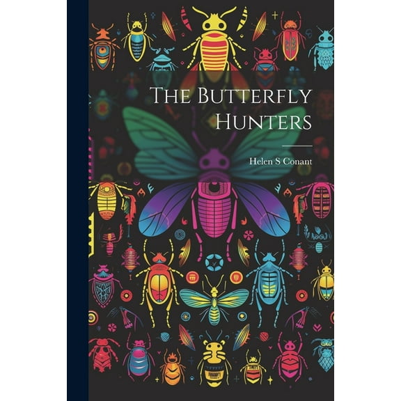 The Butterfly Hunters (Paperback)
